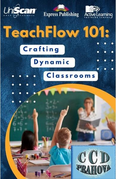 TeachFlow 101: Crafting Dynamic Classrooms